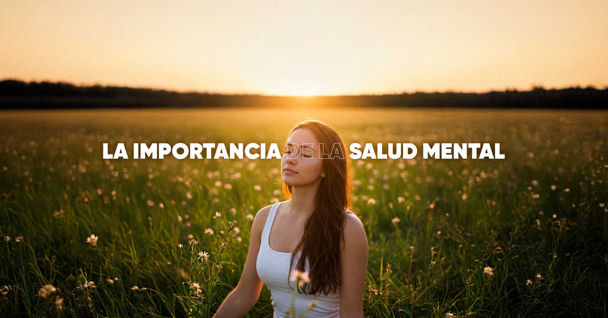 La importancia de la salud mental y cómo potenciarla – Lab Nutrition