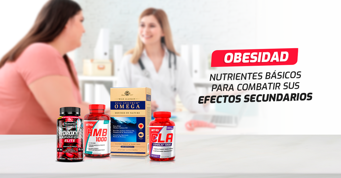 OBESIDAD: nutrientes básicos para combatir sus efectos secundarios