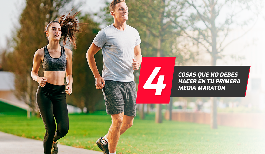 4 COSAS QUE NO DEBES HACER EN TU PRIMERA MEDIA MARATÓN