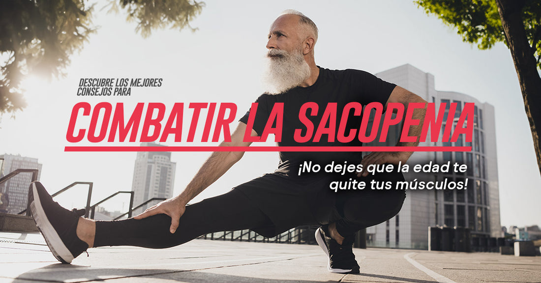 ¡NO DEJES QUE LA EDAD TE QUITE TUS MÚSCULOS!