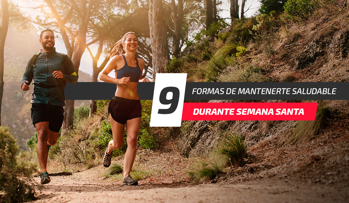 9 formas de mantenerte saludable durante  semana santa