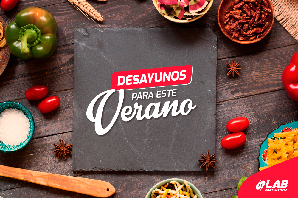 Desayunos para este Verano 2019